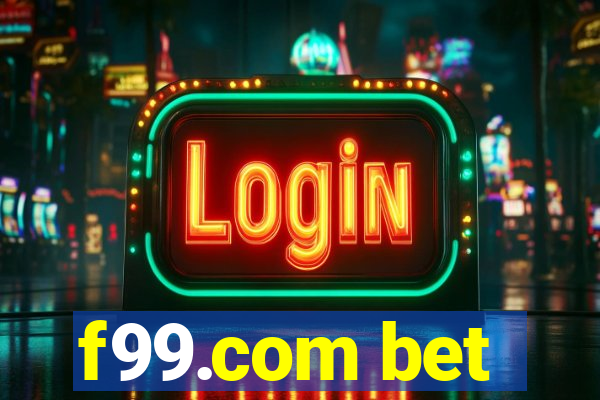 f99.com bet